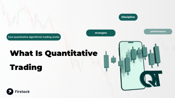 What Is Quantitative Trading? | Quantitative Algo Trading