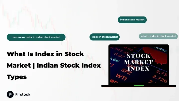 What Is Index in Stock Market | Indian Stock Index Types