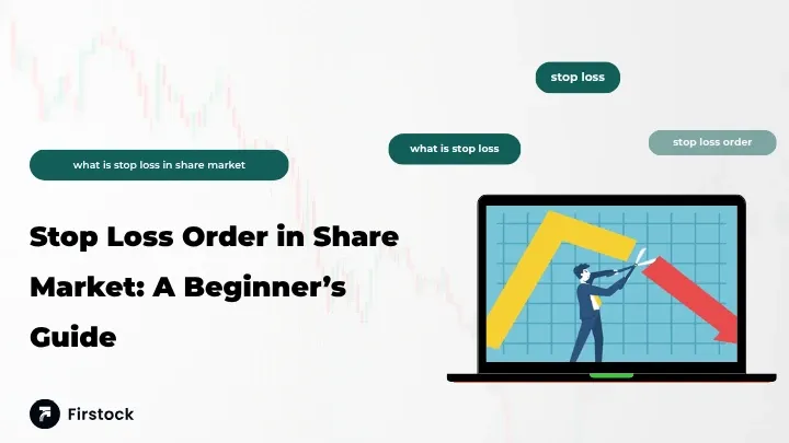Stop Loss Order in Share Market: A Beginner’s Guide