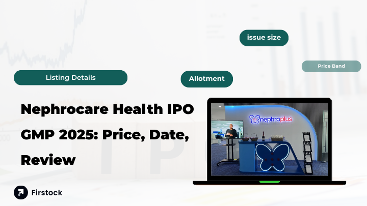 Nephrocare Health IPO GMP 2025: Price, Date, Review