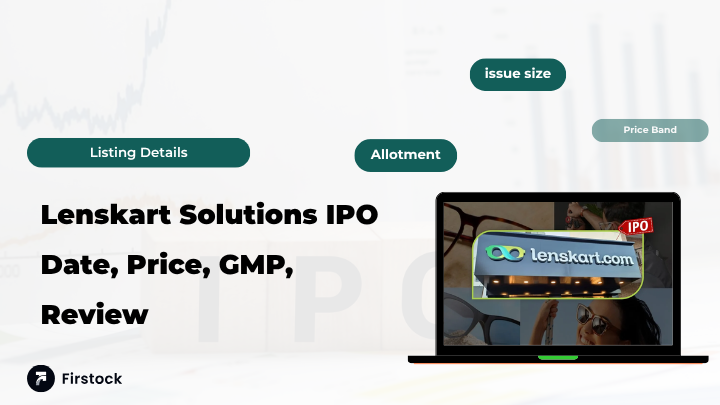 Lenskart Solutions IPO Date, Price, GMP, Review (2025)