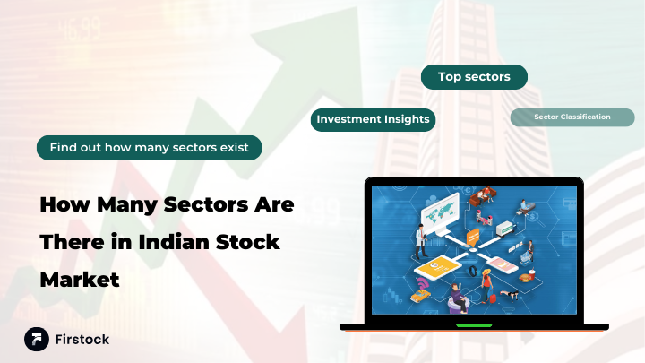 How Many Sectors are There in Indian Stock Market : 2026