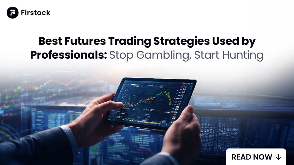 Best Futures Trading Strategies Used by Professionals - 2026