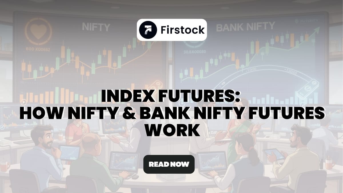 Index Futures Trading: Nifty & Bank Nifty Futures | 2026