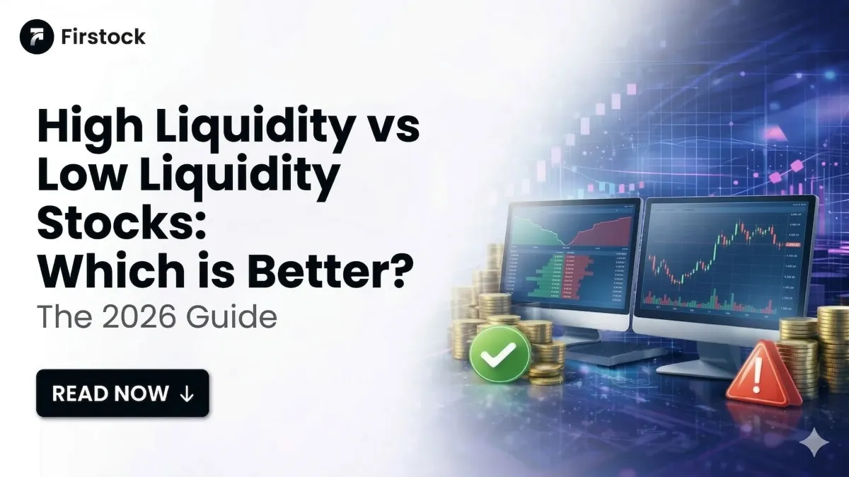 High Liquidity vs Low Liquidity Stocks for Traders 2026 ?