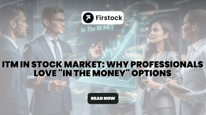 ITM Meaning in Trading Explained | ITM Options