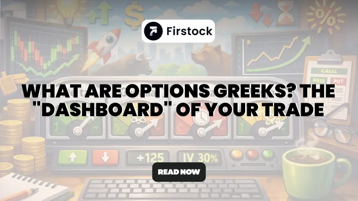 What Are Options Greeks? Meaning, Types & Examples| 2026