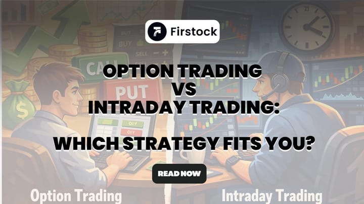 Option Trading vs Intraday Trading